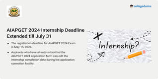 AIAPGET 2024 Internship Deadline Extended till July 31; Check Official Notice Here